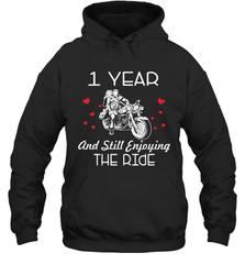 1 Year And Still enjoying The Ride Anniversary Shirt Hoodie - kambletee