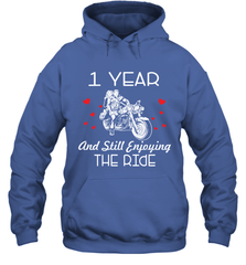 1 Year And Still enjoying The Ride Anniversary Shirt Hoodie - kambletee