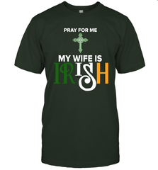 Pray for me my wife is Irish Men's T-Shirt - kambletee