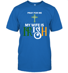 Pray for me my wife is Irish Men's T-Shirt - kambletee