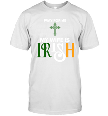 Pray for me my wife is Irish Men's T-Shirt - kambletee