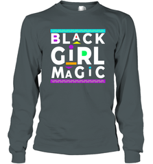 Black Girl Magic For Black Women Long Sleeve T-Shirt - kambletee