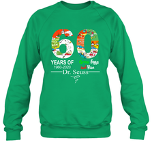 60 years of 1960 2020 Green Eggs and Ham Dr. Seuss Sweatshirt - kambletee