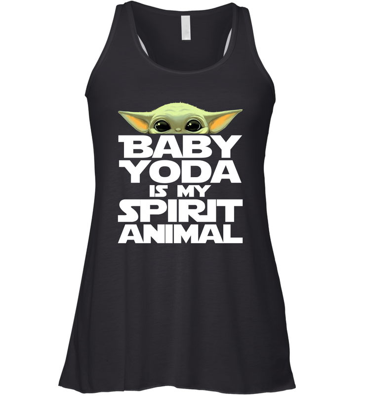 Baby Yoda Is My Spirit Animal Racerback Tank - kambletee