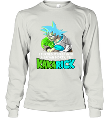 Kakarick I turned myself into a saiyan Rick And Morty Long Sleeve T-Shirt - kambletee