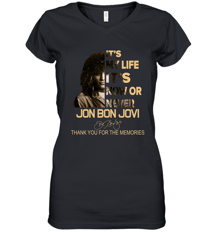 It's My Life It's Now Or Never Jon Bon Jovi Women's V-Neck - kambletee