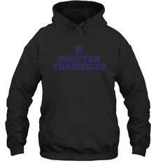 Houston trasholes baseball anti houston Hoodie - kambletee