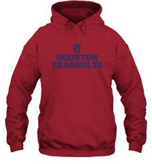 Houston trasholes baseball anti houston Hoodie - kambletee